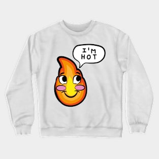 I'm hot blushing cartoon cute fire rosy cheeks Crewneck Sweatshirt